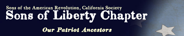 Welcome to the Sons of Liberty Chapter, Sons of the American Revolution